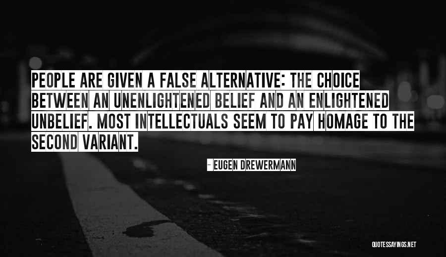 Pay Homage Quotes By Eugen Drewermann