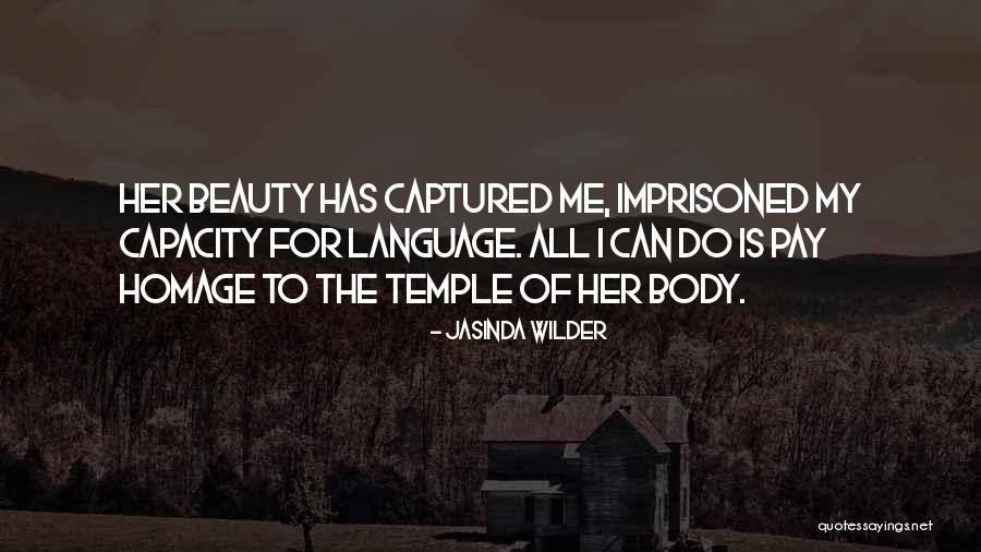 Pay Homage Quotes By Jasinda Wilder