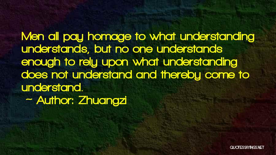 Pay Homage Quotes By Zhuangzi