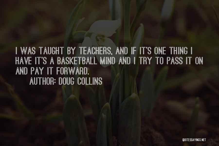 Pay It Forward Quotes By Doug Collins