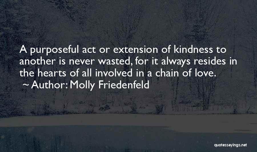 Pay It Forward Quotes By Molly Friedenfeld