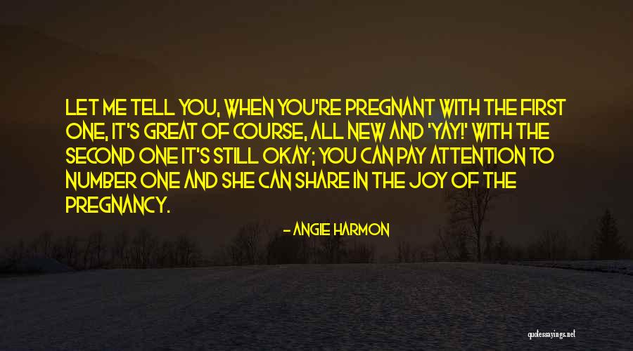 Pay Me Attention Quotes By Angie Harmon