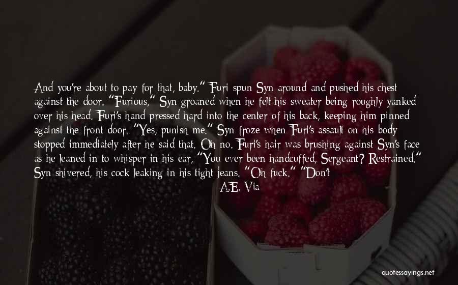 Pay Me Back Quotes By A.E. Via Pay Me Back Quotes By A.E. Via