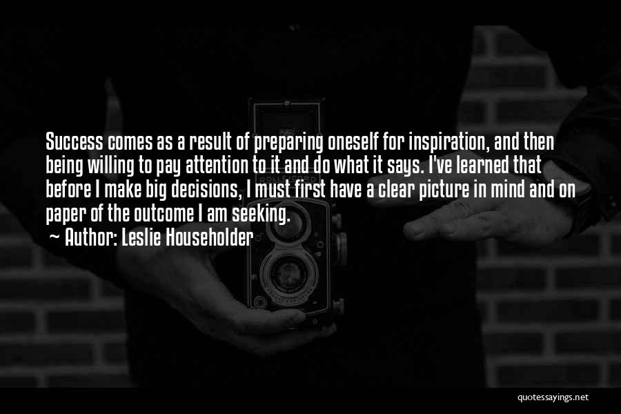 Pay Me Picture Quotes By Leslie Householder