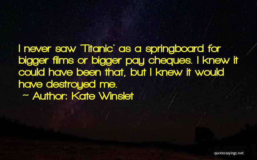Pay Me Quotes By Kate Winslet