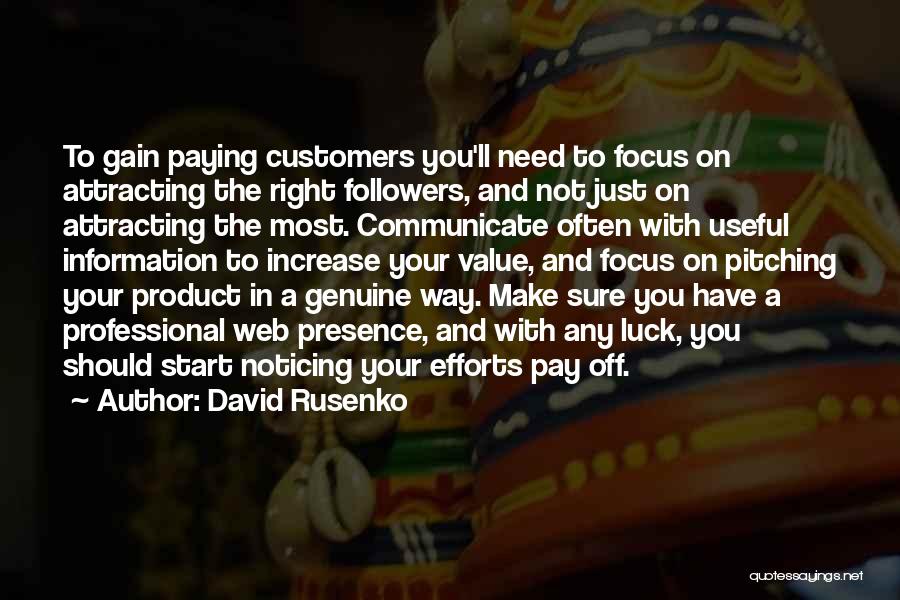 Pay Off Quotes By David Rusenko