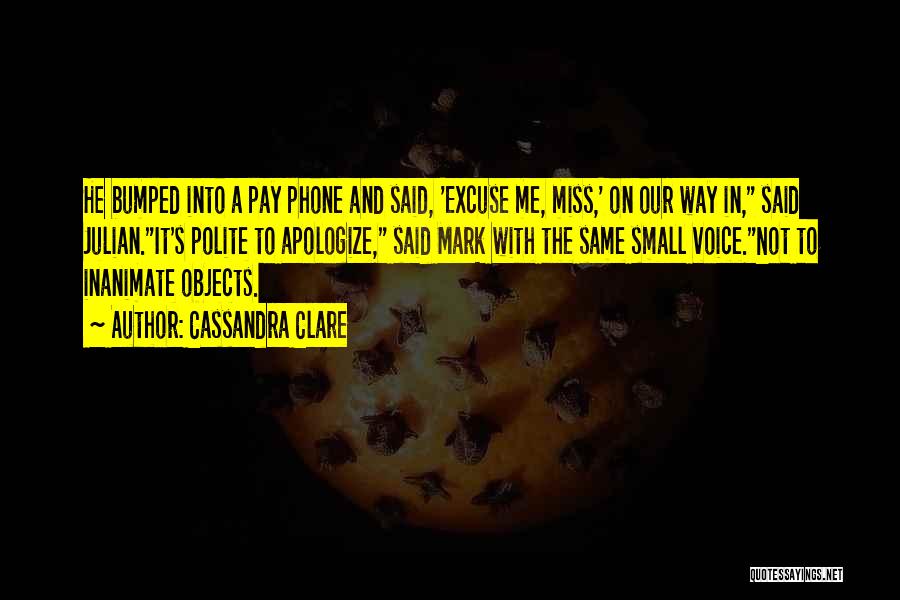 Pay Phone Quotes By Cassandra Clare