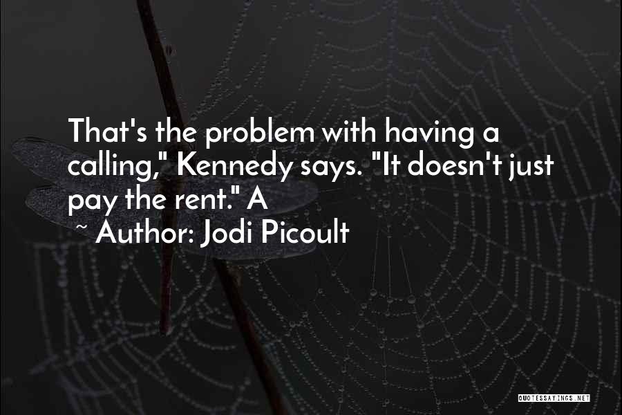 Pay Rent Quotes By Jodi Picoult