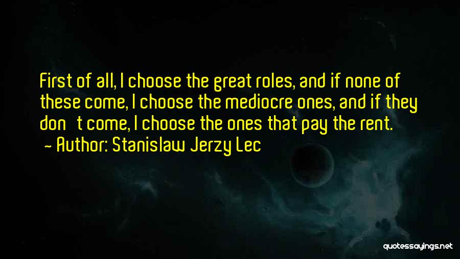 Pay Rent Quotes By Stanislaw Jerzy Lec