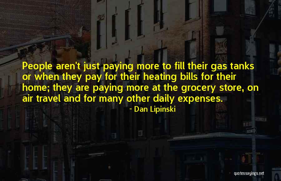 Pay The Bills Quotes By Dan Lipinski Pay The Bills Quotes By Dan Lipinski