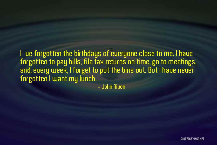 Pay The Bills Quotes By John Niven Pay The Bills Quotes By John Niven