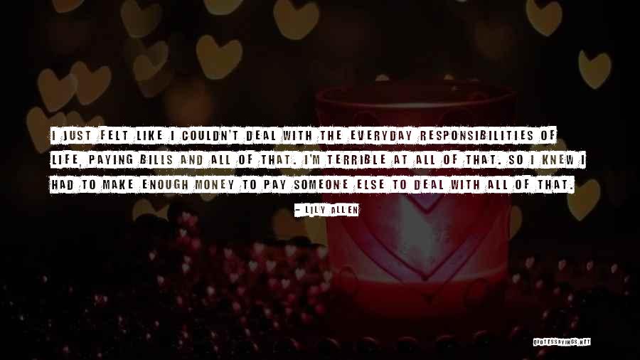 Pay The Bills Quotes By Lily Allen Pay The Bills Quotes By Lily Allen