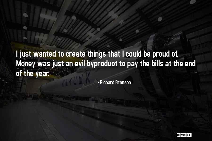 Pay The Bills Quotes By Richard Branson Pay The Bills Quotes By Richard Branson