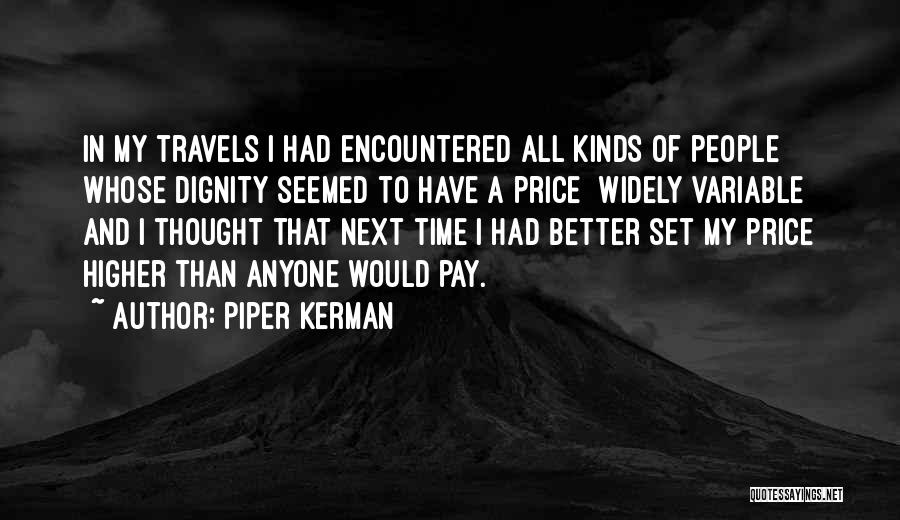 Pay The Piper Quotes By Piper Kerman