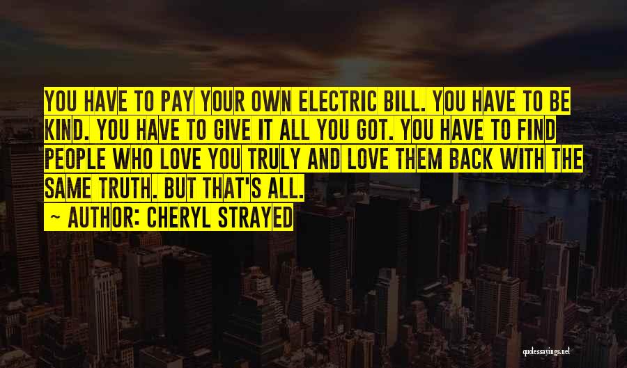 Pay Them Back Quotes By Cheryl Strayed