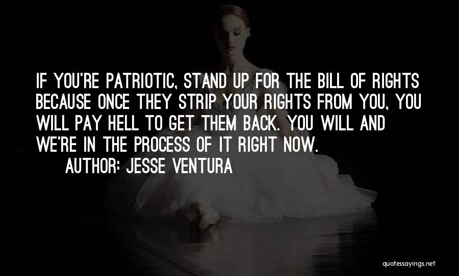 Pay Them Back Quotes By Jesse Ventura