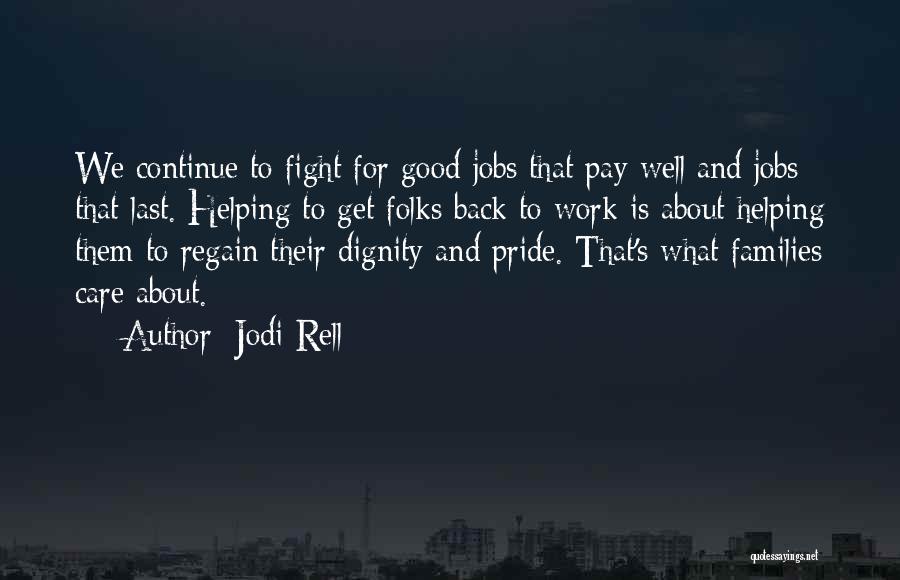 Pay Them Back Quotes By Jodi Rell