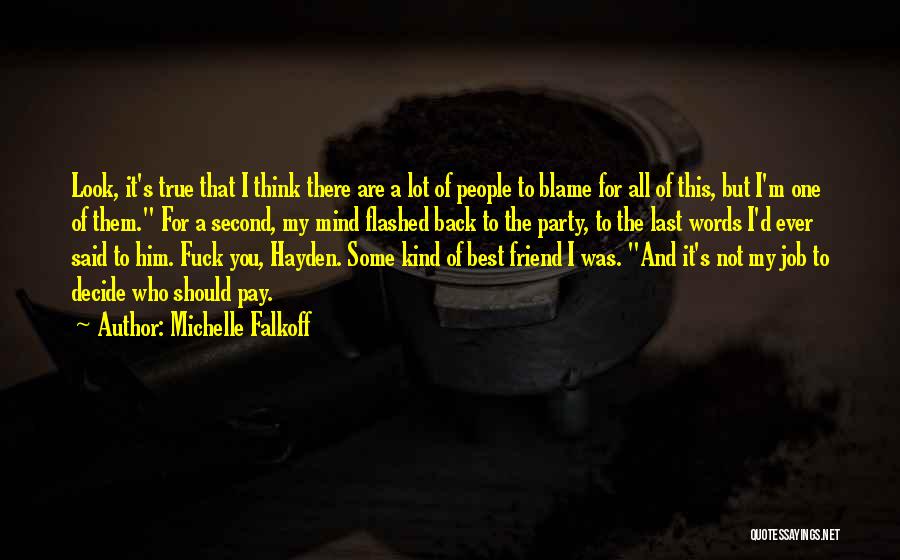 Pay Them Back Quotes By Michelle Falkoff