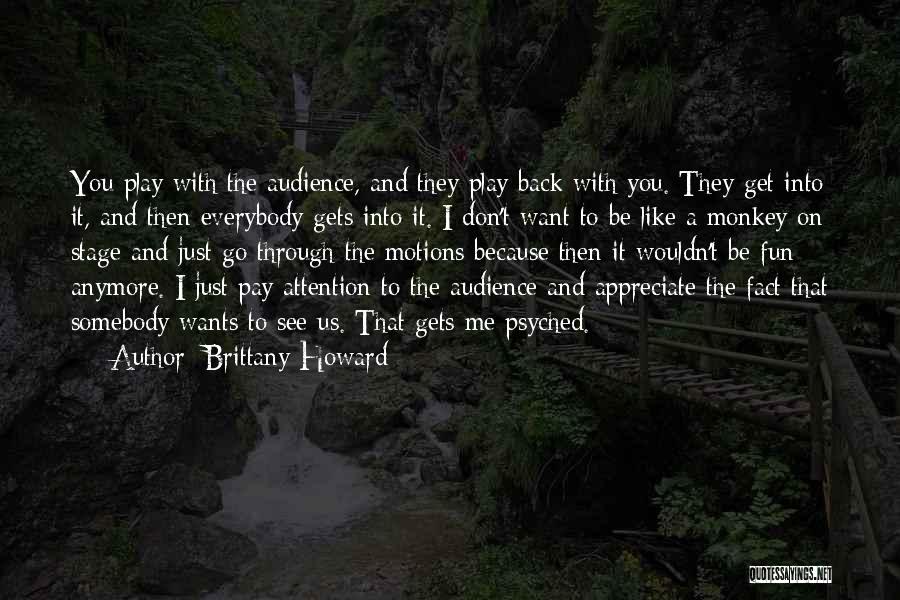 Pay You Back Quotes By Brittany Howard