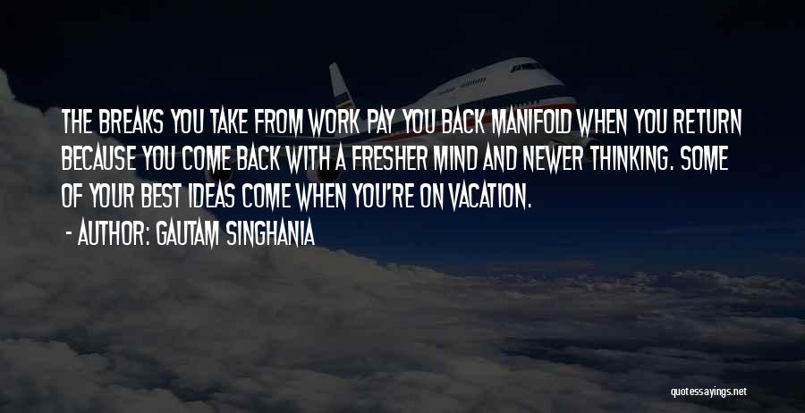 Pay You Back Quotes By Gautam Singhania