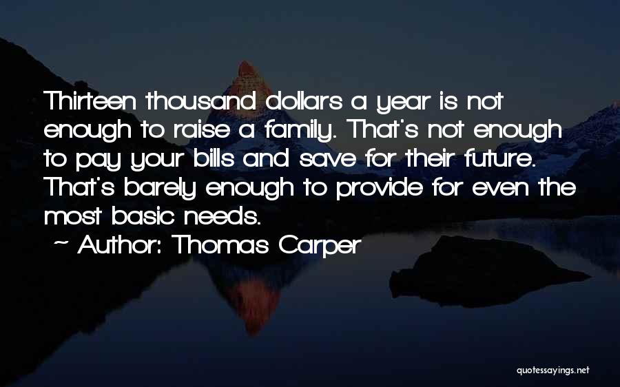 Pay Your Bills Quotes By Thomas Carper