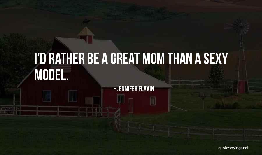Paya Botw Quotes By Jennifer Flavin Paya Botw Quotes By Jennifer Flavin