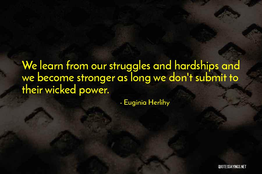 Payah Kun Quotes By Euginia Herlihy Payah Kun Quotes By Euginia Herlihy
