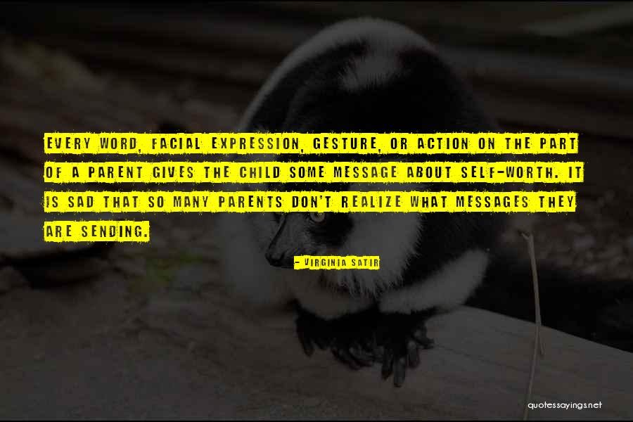 Payanta Quotes By Virginia Satir Payanta Quotes By Virginia Satir