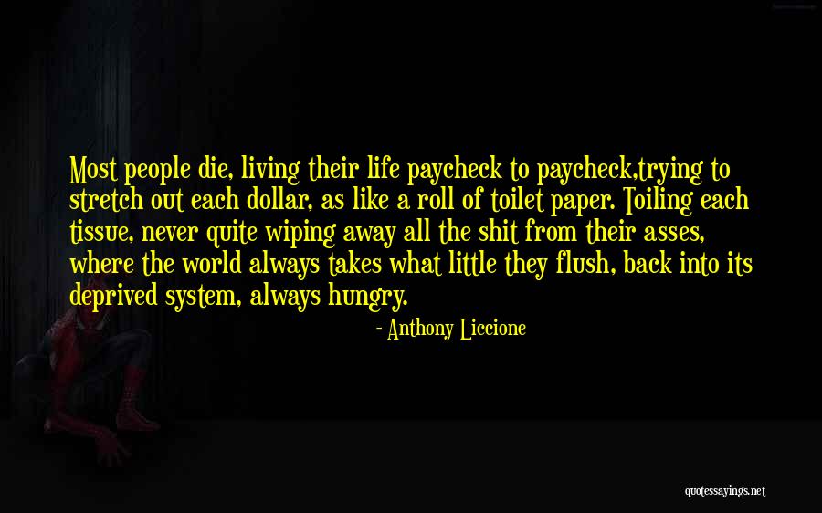 Paycheck Quotes By Anthony Liccione Paycheck Quotes By Anthony Liccione