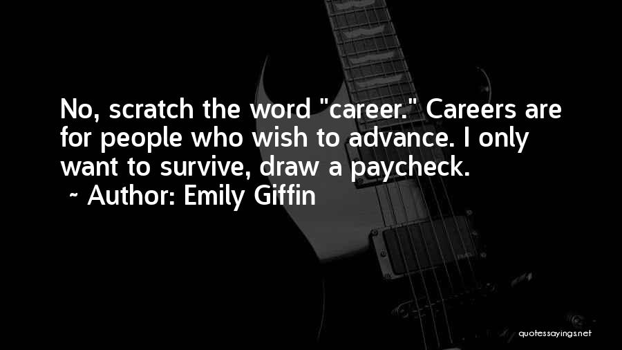 Paycheck Quotes By Emily Giffin