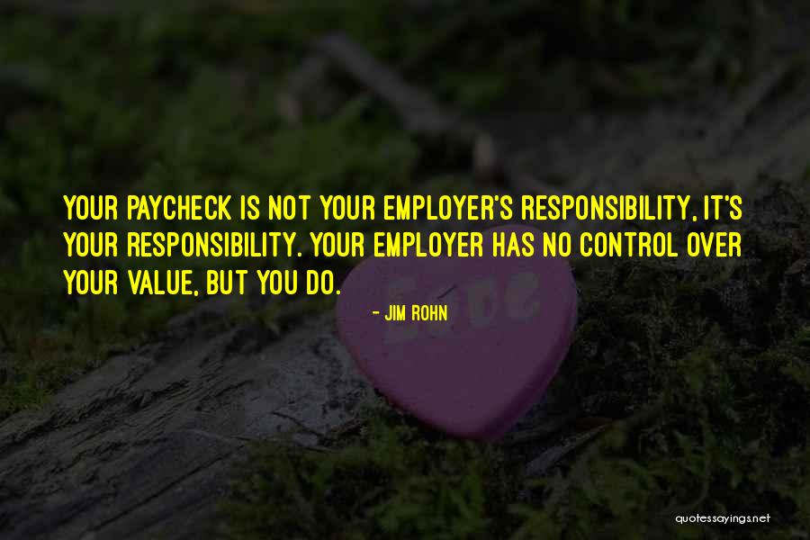 Paycheck Quotes By Jim Rohn Paycheck Quotes By Jim Rohn