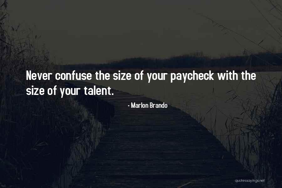 Paycheck Quotes By Marlon Brando Paycheck Quotes By Marlon Brando