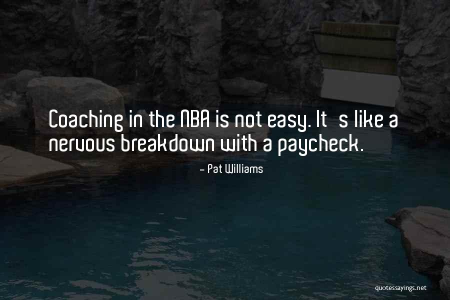 Paycheck Quotes By Pat Williams