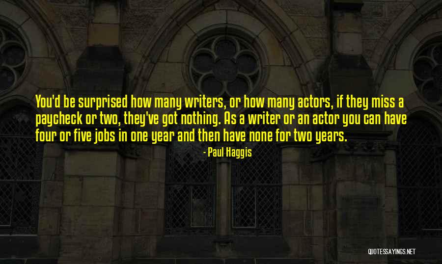 Paycheck Quotes By Paul Haggis