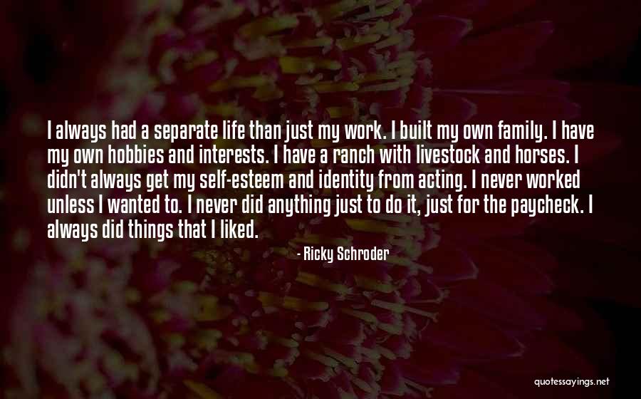 Paycheck Quotes By Ricky Schroder