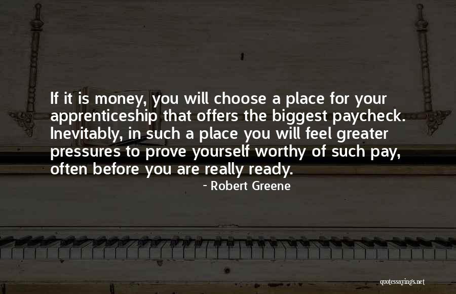 Paycheck Quotes By Robert Greene