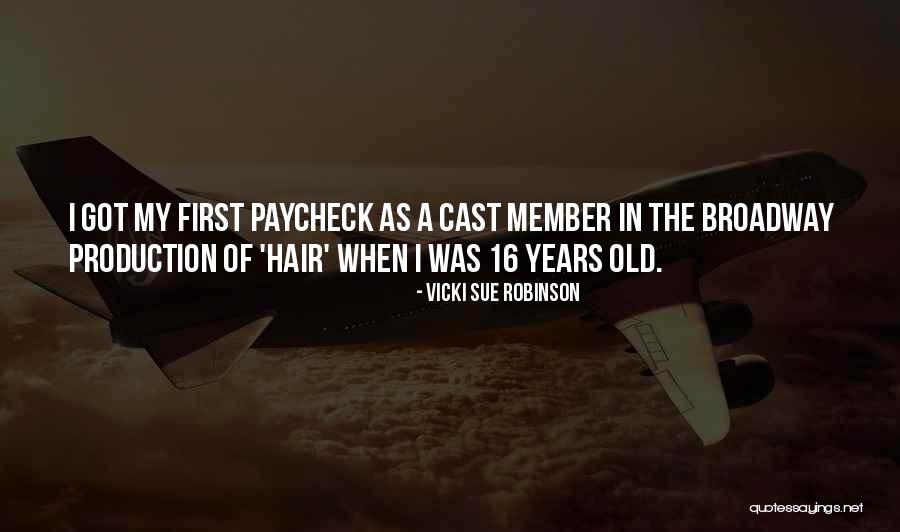 Paycheck Quotes By Vicki Sue Robinson Paycheck Quotes By Vicki Sue Robinson