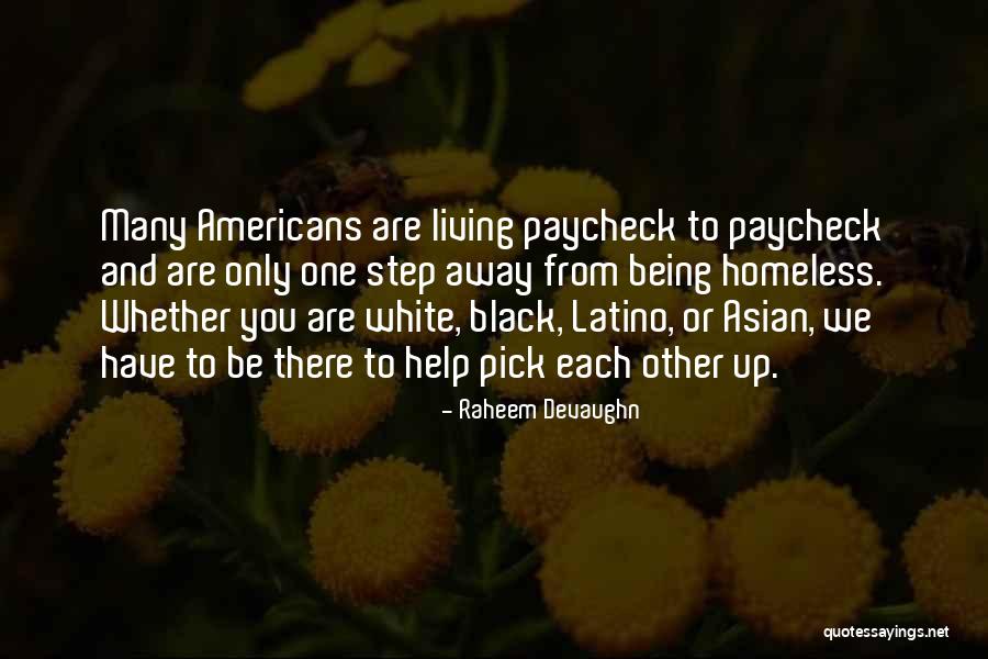 Paycheck To Paycheck Quotes By Raheem Devaughn Paycheck To Paycheck Quotes By Raheem Devaughn