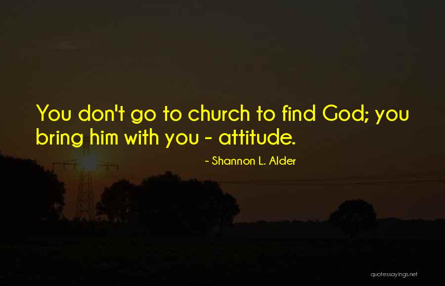 Paychequer Quotes By Shannon L. Alder Paychequer Quotes By Shannon L. Alder