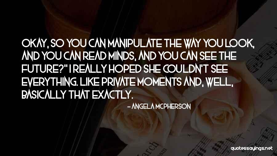 Payed Attention Quotes By Angela McPherson Payed Attention Quotes By Angela McPherson