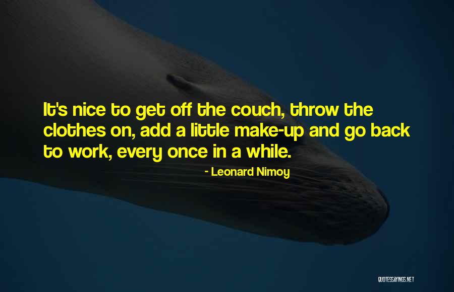 Payed Attention Quotes By Leonard Nimoy Payed Attention Quotes By Leonard Nimoy