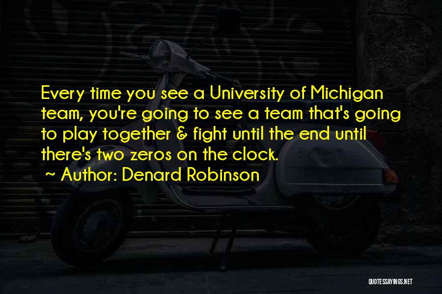 Payeer Quotes By Denard Robinson