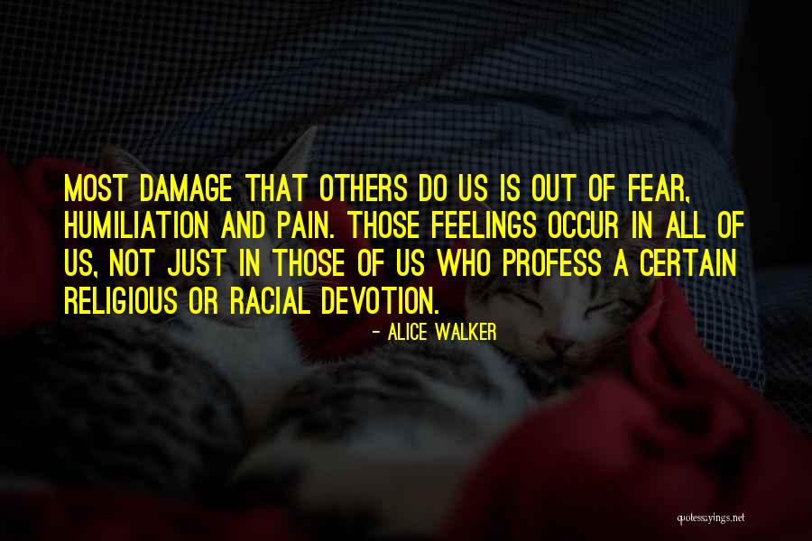 Payel Sarkar Quotes By Alice Walker Payel Sarkar Quotes By Alice Walker