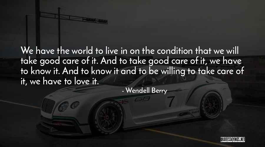 Payeur Loveseat Quotes By Wendell Berry Payeur Loveseat Quotes By Wendell Berry