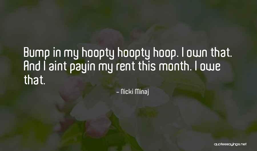 Payin Quotes By Nicki Minaj Payin Quotes By Nicki Minaj