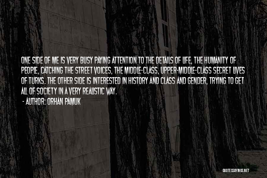 Paying Attention In Class Quotes By Orhan Pamuk
