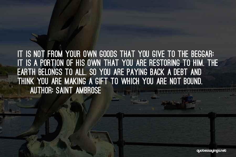 Paying Back A Debt Quotes By Saint Ambrose