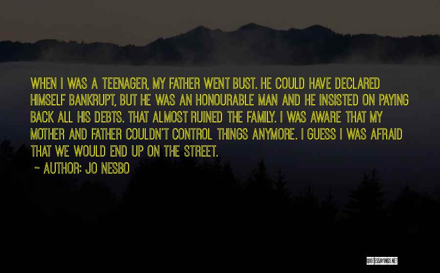 Paying Back Debts Quotes By Jo Nesbo