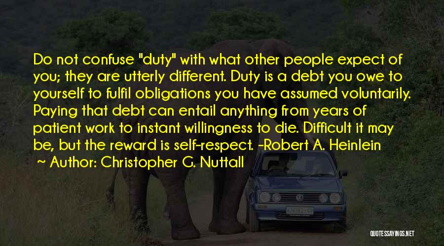 Paying Debt Quotes By Christopher G. Nuttall