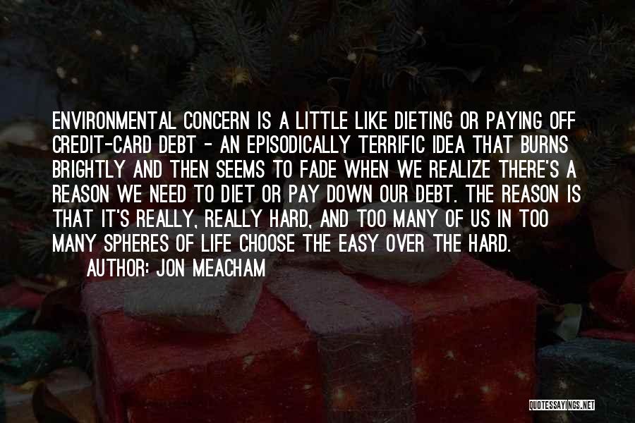 Paying Debt Quotes By Jon Meacham